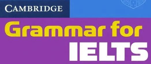 牛娃必备语法神书《剑桥雅思语法》，攻克雅思语法，一本就够了！