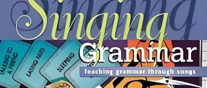 当语法遇见旋律：剑桥Singing Grammar 开启英语学习新次元